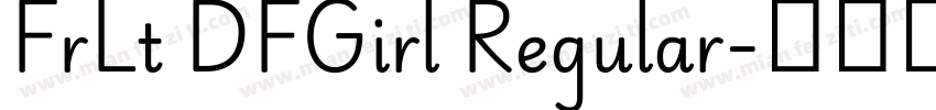 FrLt DFGirl Regular字体转换